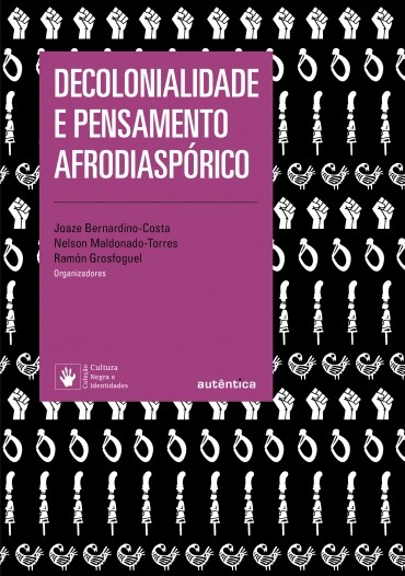Decolonialidade e Pensamento Afrodiasporico