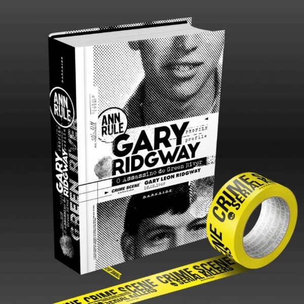 Gary Ridgway: o Assassino de Green River + Brinde Exclusivo