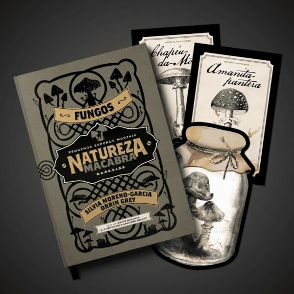 Natureza Macabra: Fungos + Brindes Exclusivos