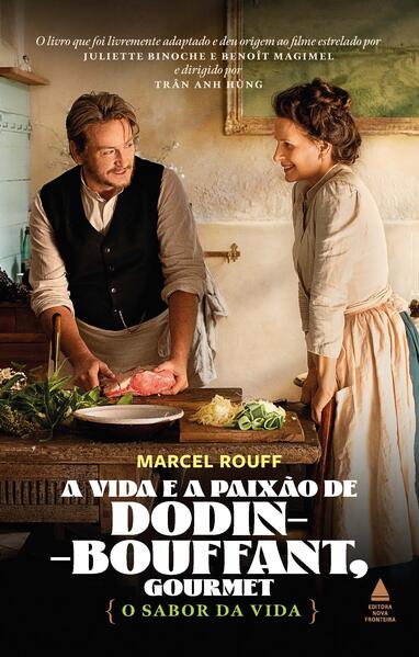 Vida e a Paixao de Dodin-bouffant, Gourmet, A: o Sabor da Vida