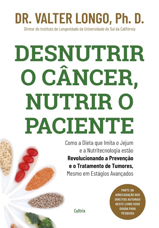 Desnutrir o Cancer, Nutrir o Paciente