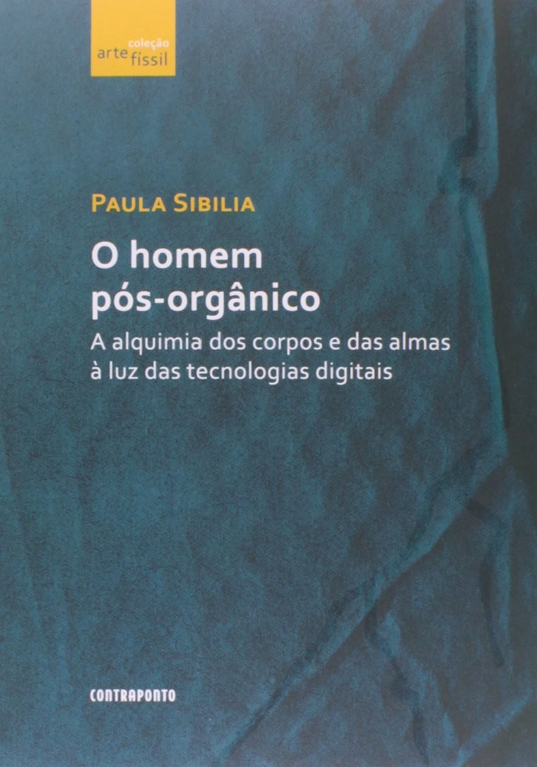 Homem Pos-organico, o - a Alquimia dos Corpos e das Almas a Luz das Tecnolo