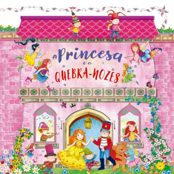 Princesa e o Quebra-nozes, a - Livro de Historia Pop-up