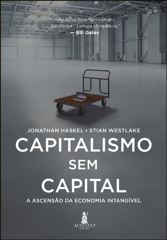 Capitalismo sem Capital: a Ascensao da Economia Intangivel
