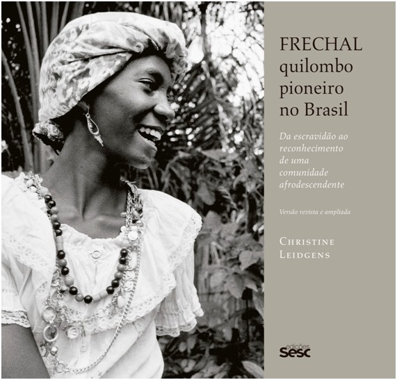 Frechal, Quilombo Pioneiro no Brasil: da Escravidao ao Reconhecimento de Um