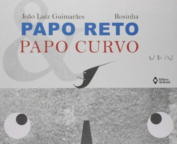 Papo Reto e Papo Curvo