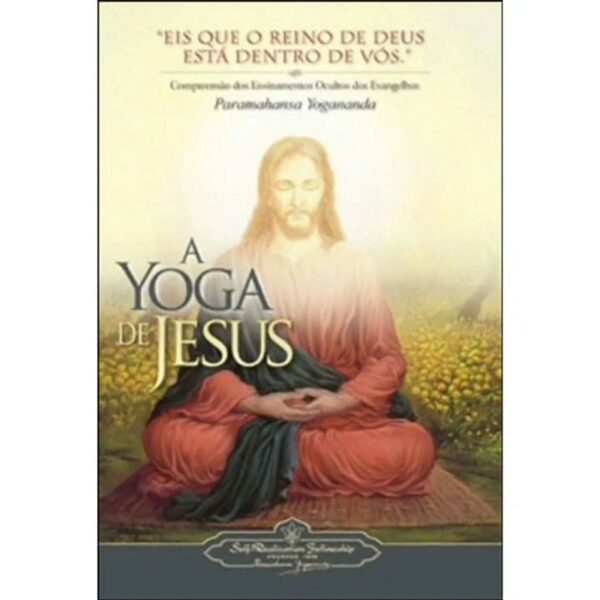 Yoga de Jesus, A