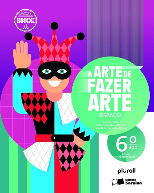 Arte de Fazer Arte - 6 Ano, A