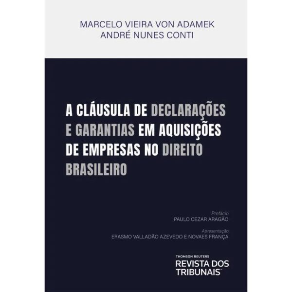 Clausula de Declaracoes e Garantias em Aquisicoes de Empresas no Direito br