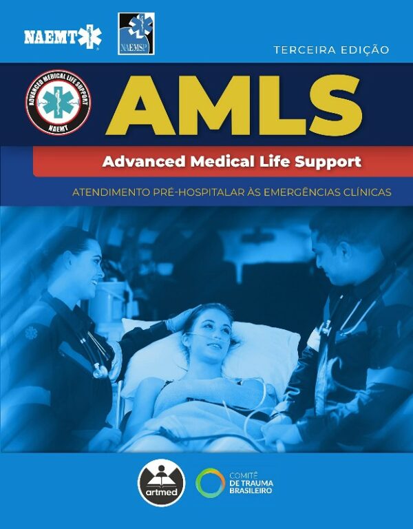 Amls: Atendimento Pre-hospitalar as Emergencias Clinicas: Advanced Medical