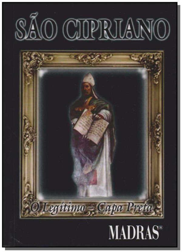 Sao Cipriano: o Legitimo Capa Preta