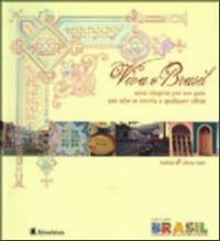 Viva o Brasil - Uma Viagem por Um Pais