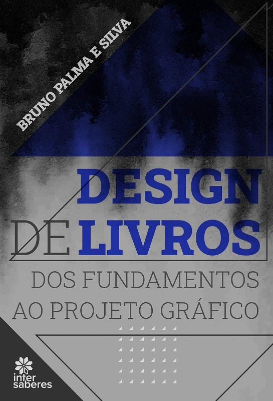 Design de Livros: dos Fundamentos ao Projeto Grafico