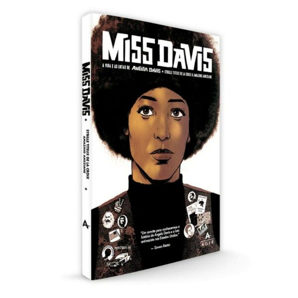 Miss Davis. a Vida e as Lutas de Angela Davis