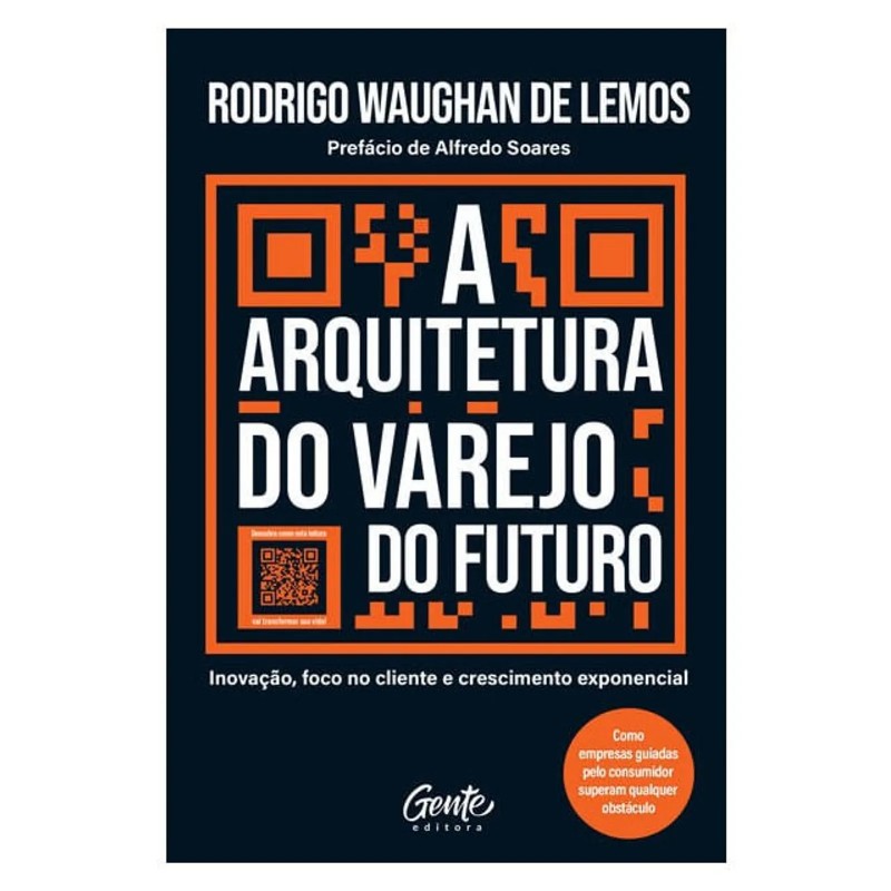 Arquitetura do Varejo do Futuro, A