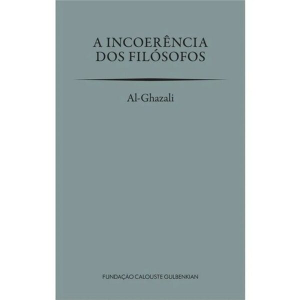 A Incoerencia dos Filosofos