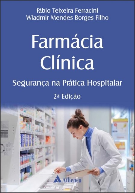 Farmacia Clinica: Seguranca na Pratica Hospitalar