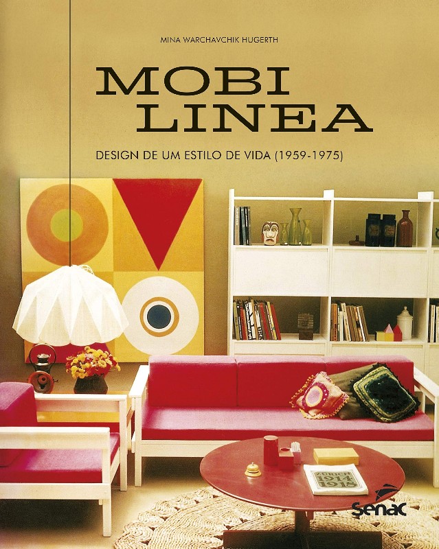 Mobilinea: Design de Um Estilo de Vida (1959-1975)