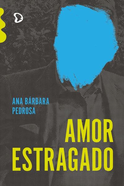 Amor Estragado