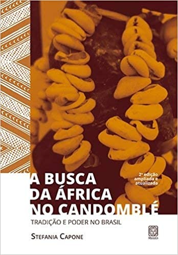 Busca da Africa no Candomble, a - 02ed