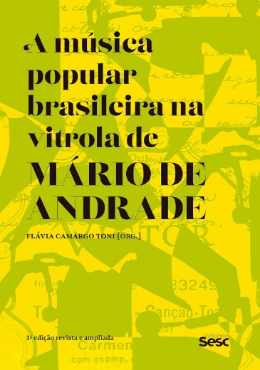 Musica Popular Brasileira na Vitrola de Mario de Andrade, A