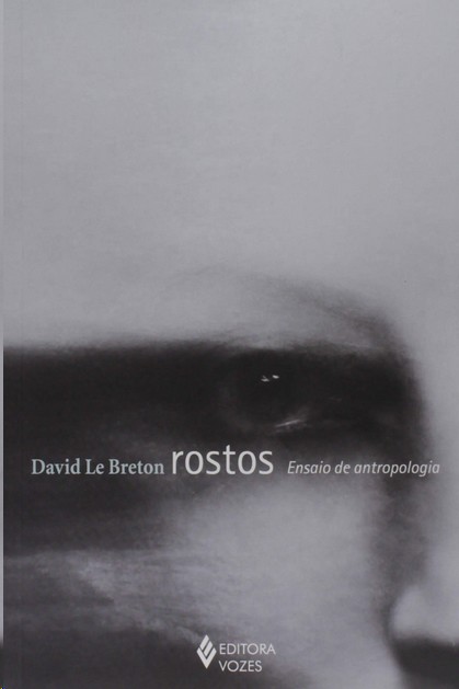Rostos: Ensaio de Antropologia