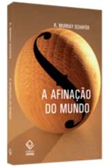 A Afinação do Mundo