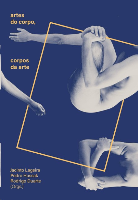Artes do Corpo, Corpos da Arte
