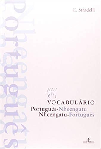 Vocabulario Portugues-nheengatu - Nheengatu-portugues