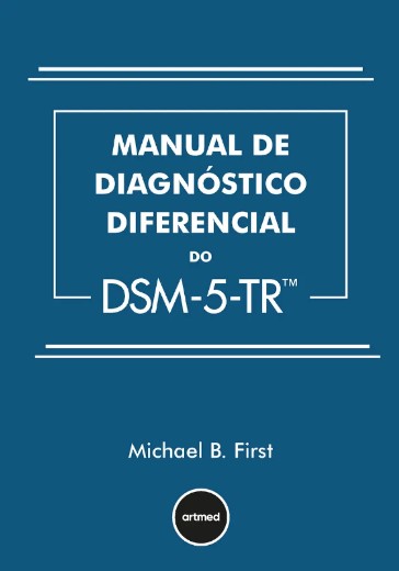 Manual de Diagnostico Diferencial do Dsm-5-tr