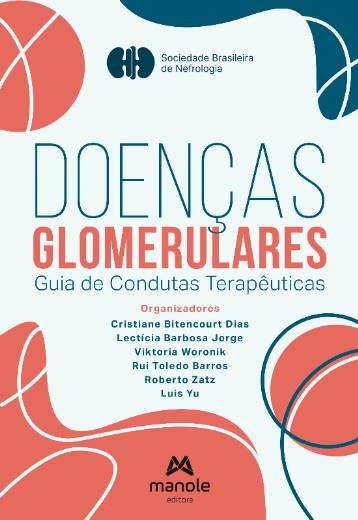 Doencas Glomerulares: Guia de Condutas Terapeuticas