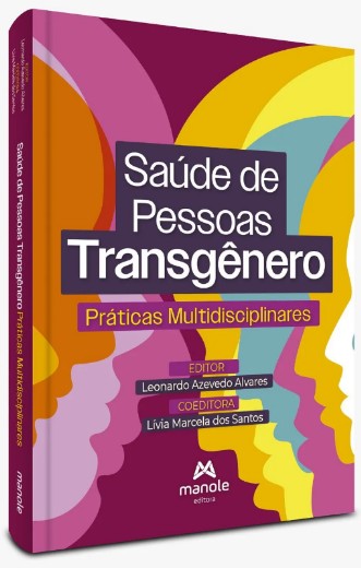 Saude de Pessoas Transgenero: Praticas Multidisciplinares