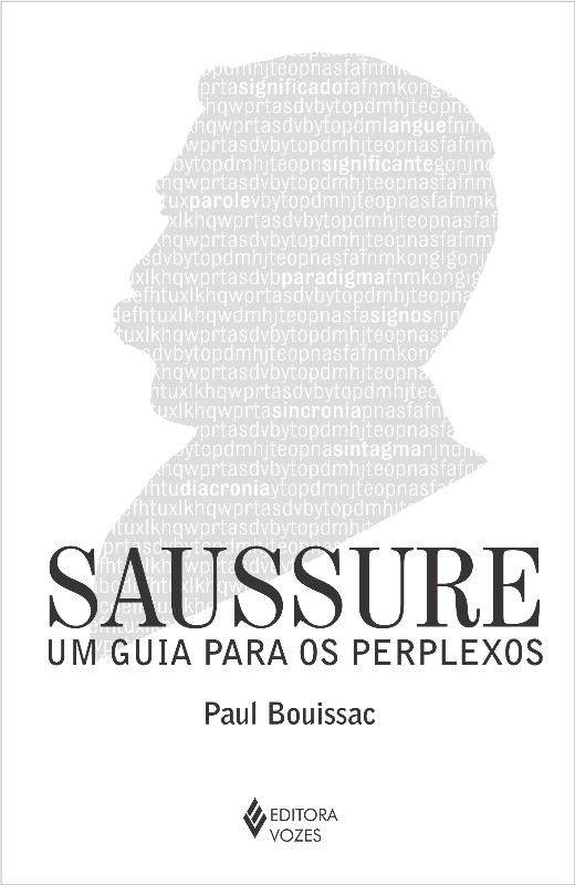 Saussure: Um Guia para os Perplexos
