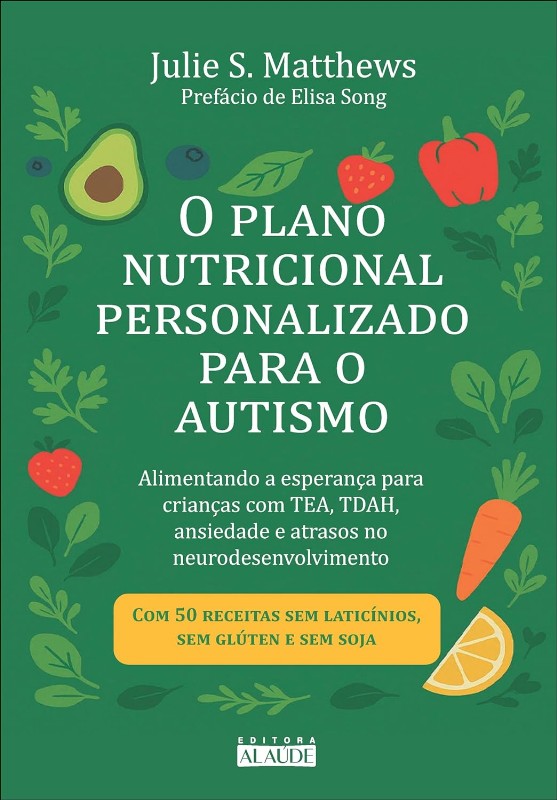 Plano Nutricional Personalizado para o Autismo, O