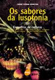 Sabores da Lusofonia, os