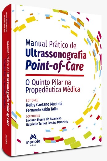 Manual Pratico de Ultrassonografia Point-of-care: o Quinto Pilar na Propede