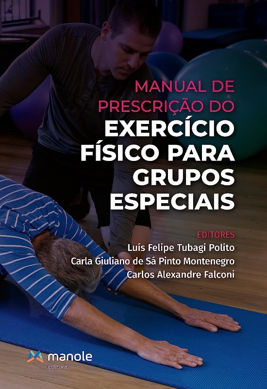 Manual de Prescricao do Exercicio Fisico para Grupos Especiais