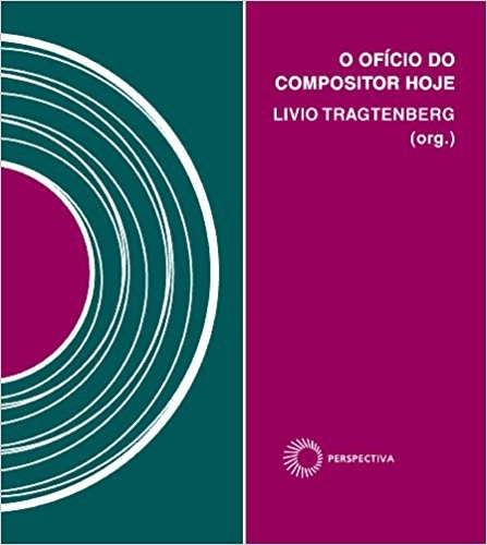 Oficio do Compositor Hoje, O