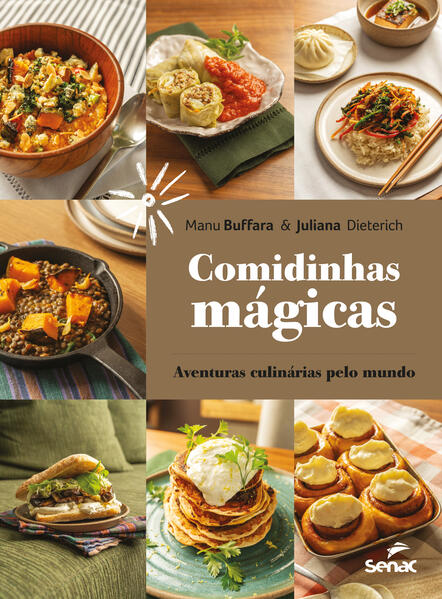 Comidinhas Magicas: Aventura Culinarias Pelo Mundo
