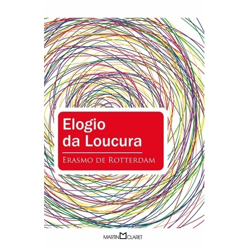 Elogio da Loucura