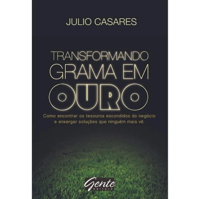 Transformando Grama em Ouro - Como Encontrar os Tesouros Escondidos do Nego