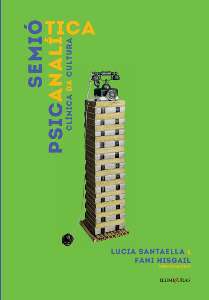 Semiotica Psicanalitica - Clinica da Cultura