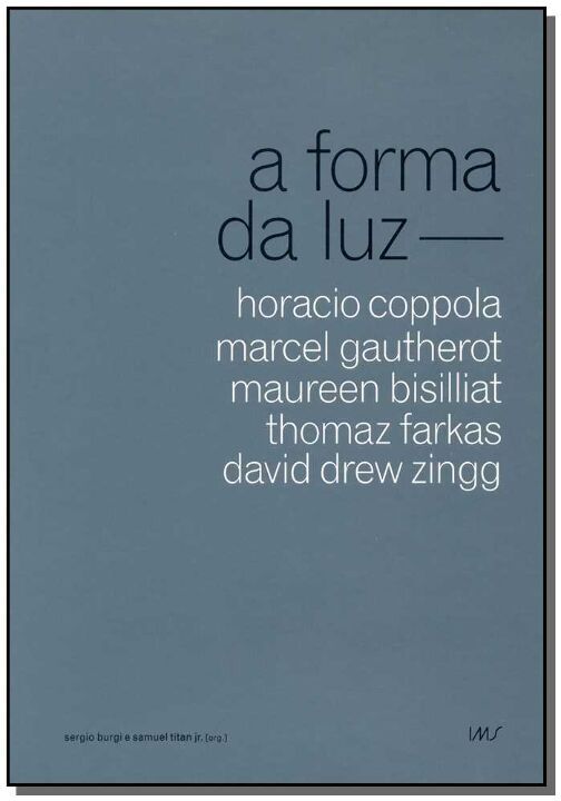 Forma da Luz, A