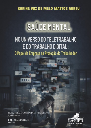 Saude Mental no Universo do Teletrabalho e do Trabalho Digital: o Papel da
