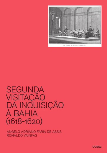 Segunda Visitacao da Inquisicao a Bahia (1618-1620)