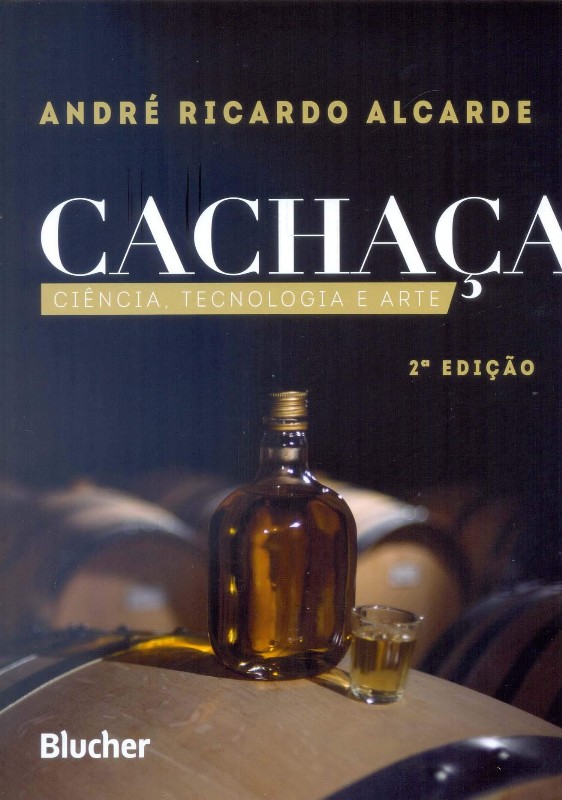 Cachaca: Ciencia, Tecnologia e Arte