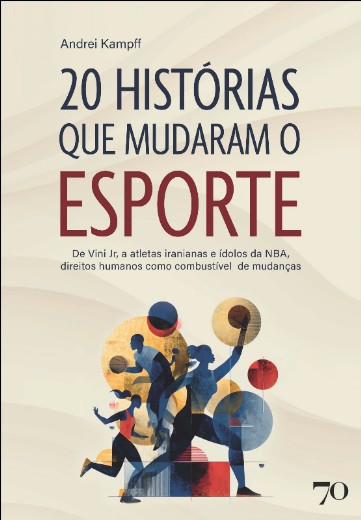 20 Historias Que Mudaram o Esporte