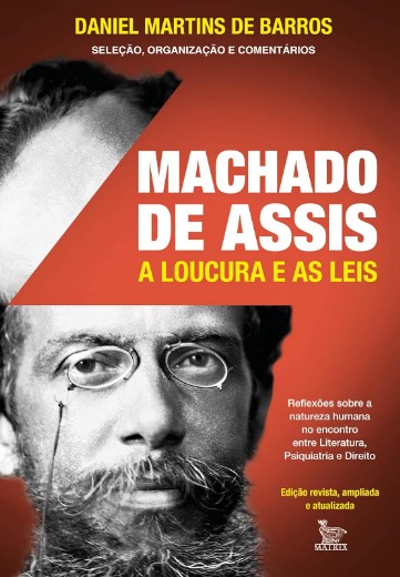Machado de Assis: a Loucura e as Leis