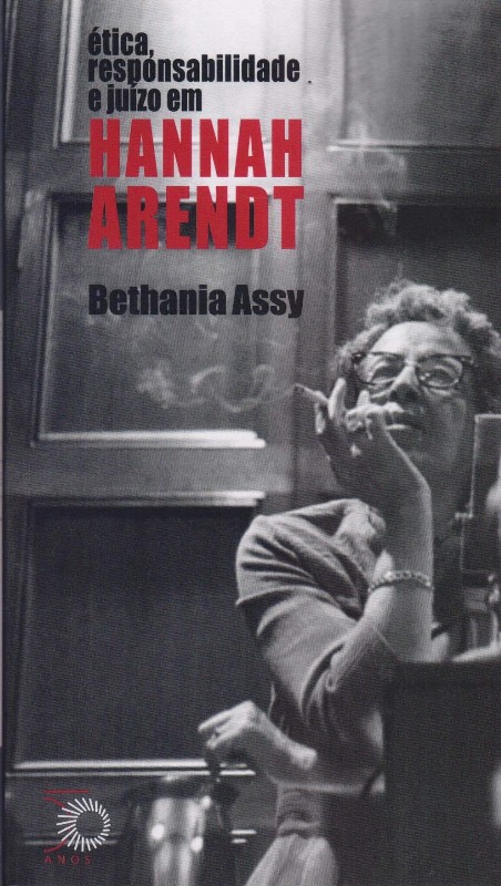 Etica, Responsabilidade e Juizo em Hannah Arendt