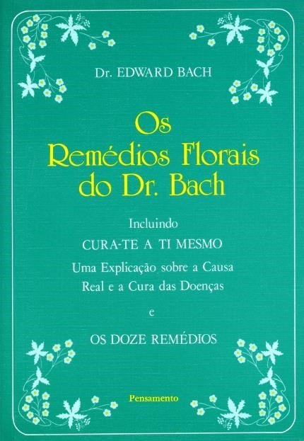 Remedios Florais do Dr. Bach, os